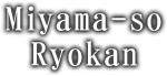 Miyama-so Ryokan